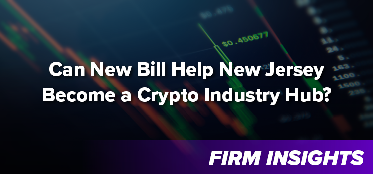 Can New Bill Help NJ Become a Crypto Industry Hub?
