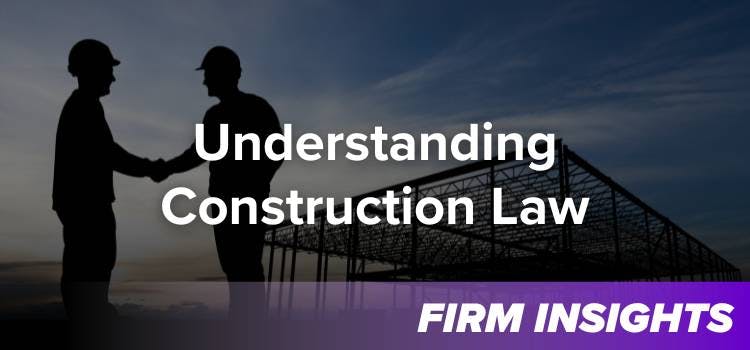 Understanding Construction Law