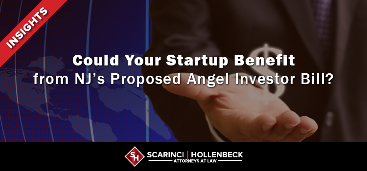 Could Your Startup Benefit from NJ’s Proposed Angel Investor Bill?