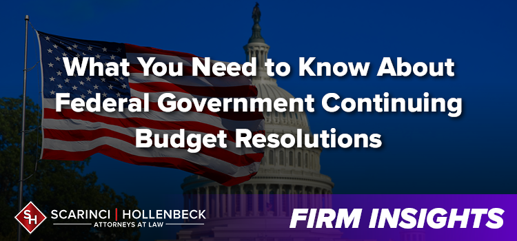 What You Need to Know About Federal Government Continuing Budget Resolutions