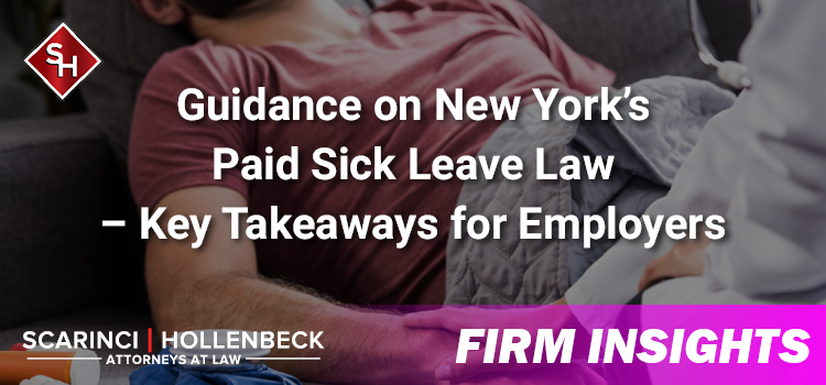 Guidance on New York’s Paid Sick Leave Law – Key Takeaways for Employers