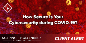 How Secure is Your Cybersecurity during COVID-19?