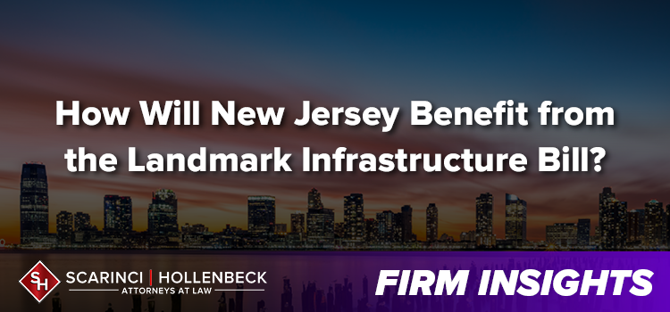 How Will New Jersey Benefit from the Landmark Infrastructure Bill?