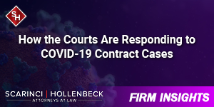 How the Courts Are Reacting to COVID-19 Contract Cases