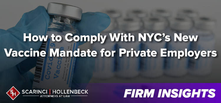 How to Comply With NYC’s Vaccine Mandate for Private Employers