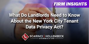 What Do Landlords Need to Know About the New York City Tenant Data Privacy Act?