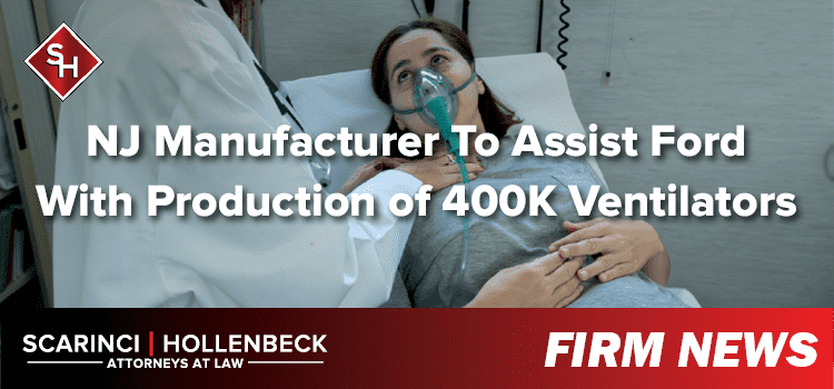 NJ Manufacturer To Assist Ford With Production of 400K Ventilators