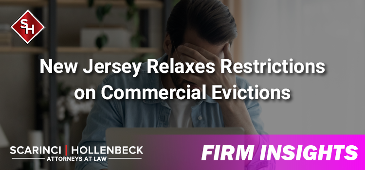 NJ Relaxes Restrictions on Commercial Evictions