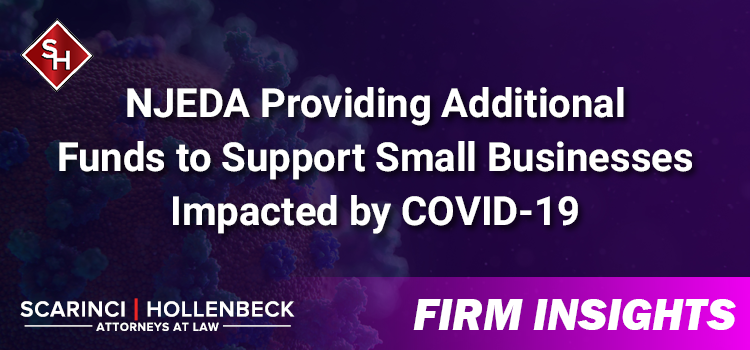 NJEDA Providing Additional Funds to Support Small Businesses Impacted by COVID-19