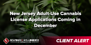 New Jersey Adult-Use Cannabis License Applications Coming in December