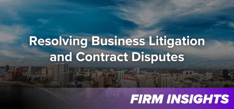 Resolving Business Litigation and Contract Disputes