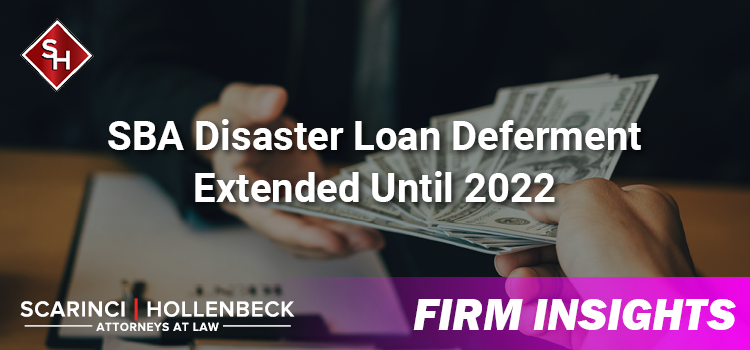 SBA Disaster Loan Delay Extended Until 2022