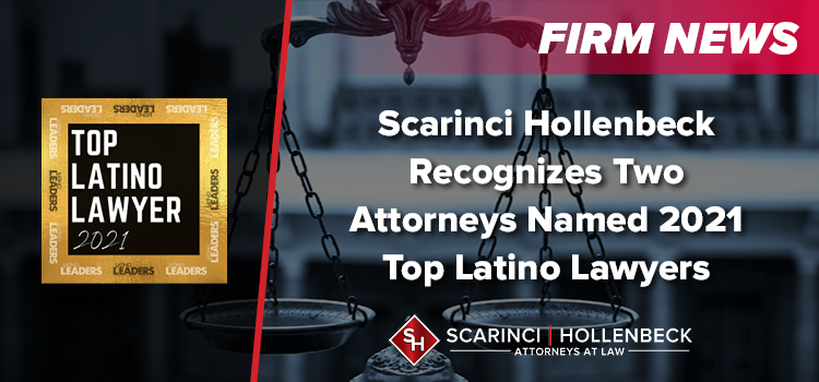 Scarinci Hollenbeck Recognizes Two Attorneys Named 2021 Top Latino Lawyers