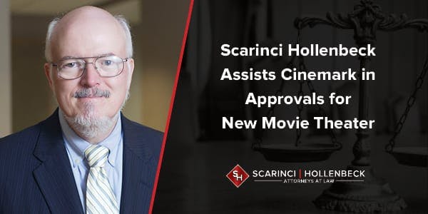 Scarinci Hollenbeck Assists Cinemark in Approvals for New Movie Theater