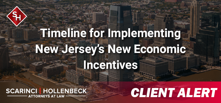 Timeline for Implementing NJ’s New Economic Incentives