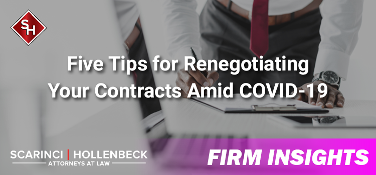 Five Tips for Renegotiating Your Contracts Amid COVID-19