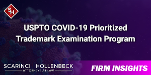 USPTO COVID-19 Prioritized Trademark Examination Program