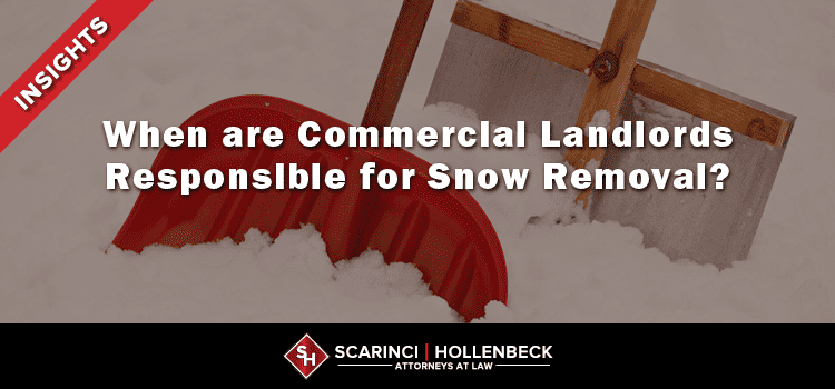NJ Supreme Court Clarifies When NJ Commercial Landlords Are Responsible for Snow Removal
