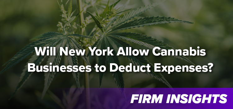 Will New York Allow Cannabis Businesses to Deduct Expenses?