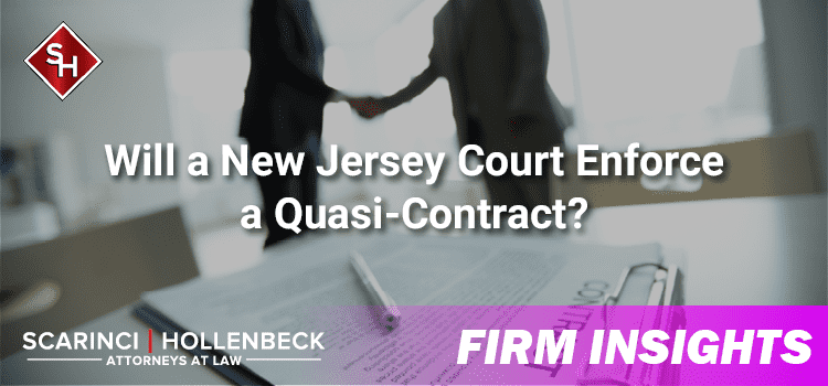 Will a New Jersey Court Enforce a Quasi-Contract?