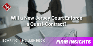 Will a New Jersey Court Enforce a Quasi-Contract?