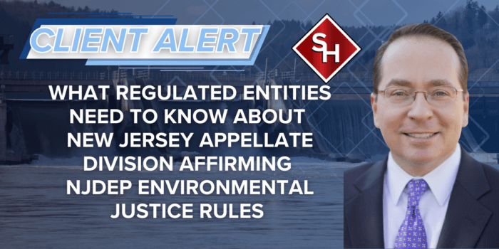 New Jersey Appellate Division Affirms NJDEP Environmental Justice Rules